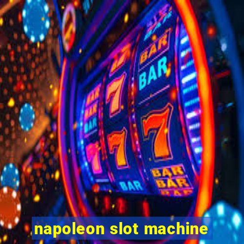 napoleon slot machine