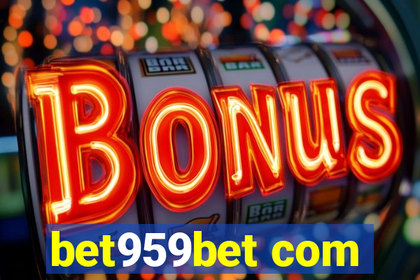 bet959bet com