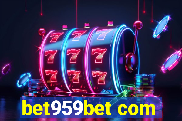 bet959bet com