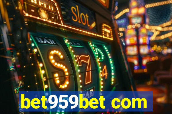 bet959bet com