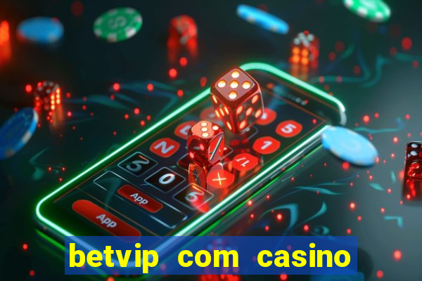 betvip com casino pgsoft fortune dragon