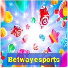 Betwayesports