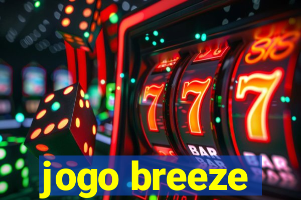 jogo breeze