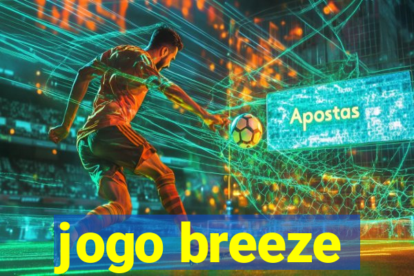 jogo breeze