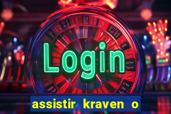 assistir kraven o caçador dublado