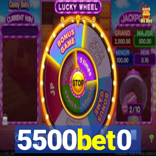 5500bet0