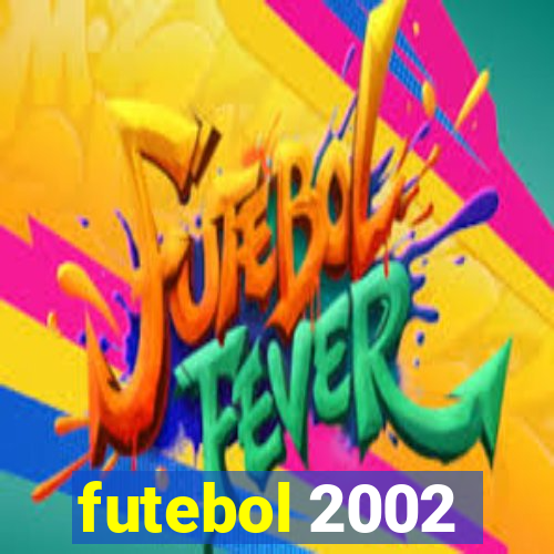 futebol 2002