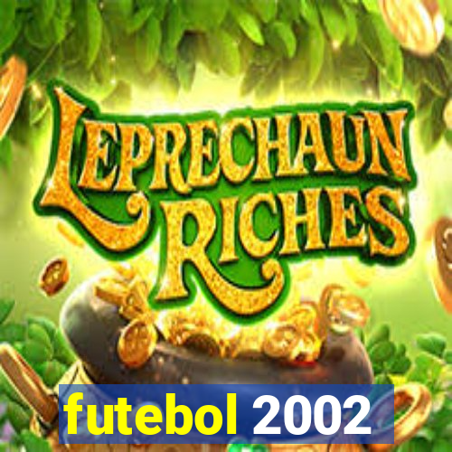 futebol 2002