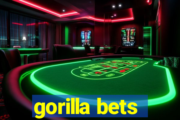 gorilla bets