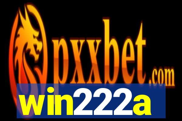 win222a