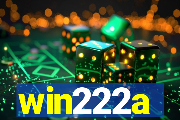 win222a