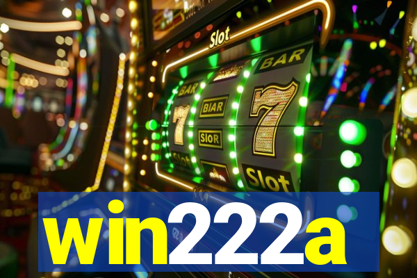 win222a