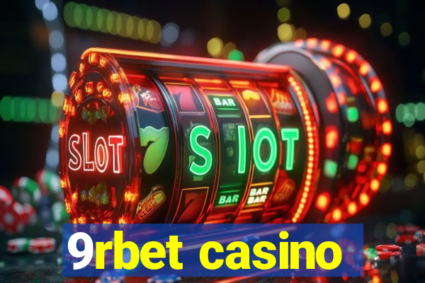 9rbet casino