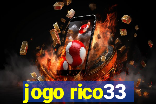 jogo rico33