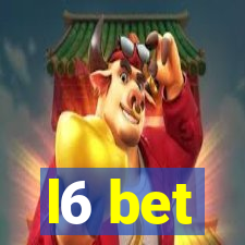 l6 bet