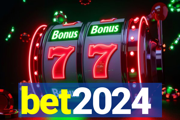 bet2024