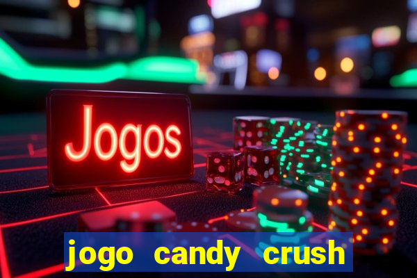 jogo candy crush paga mesmo