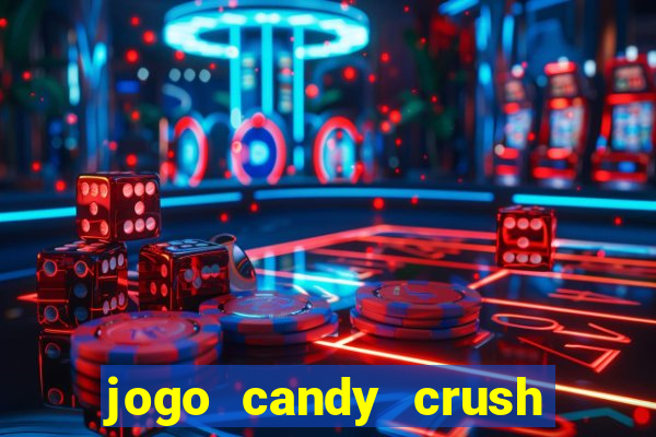 jogo candy crush paga mesmo