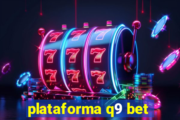 plataforma q9 bet