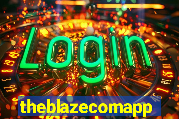 theblazecomapp