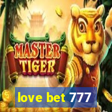 love bet 777