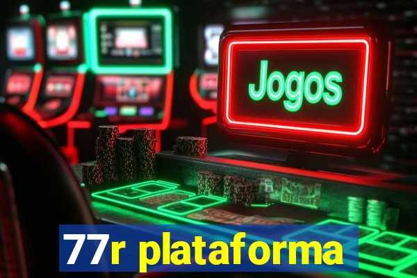 77r plataforma