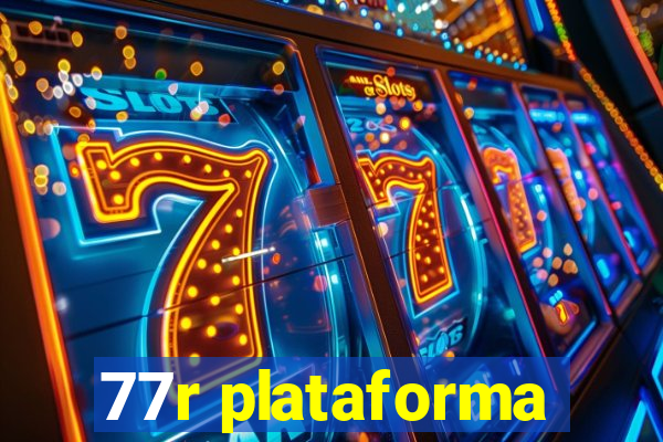 77r plataforma