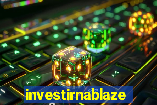 investirnablaze