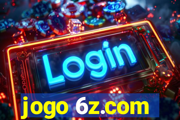 jogo 6z.com