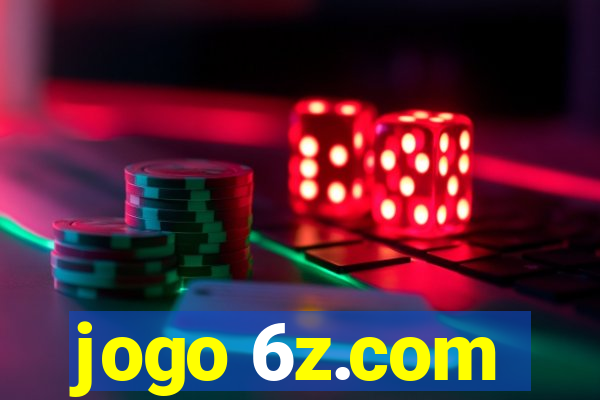 jogo 6z.com