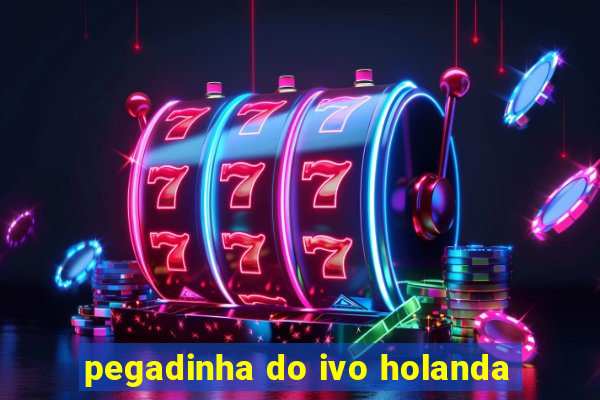 pegadinha do ivo holanda