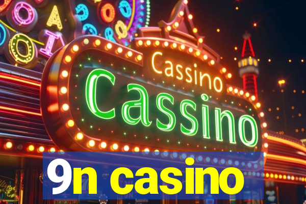 9n casino