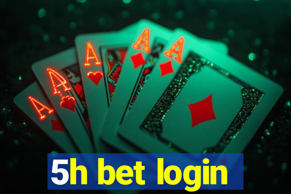 5h bet login