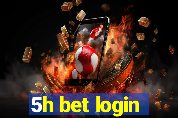 5h bet login