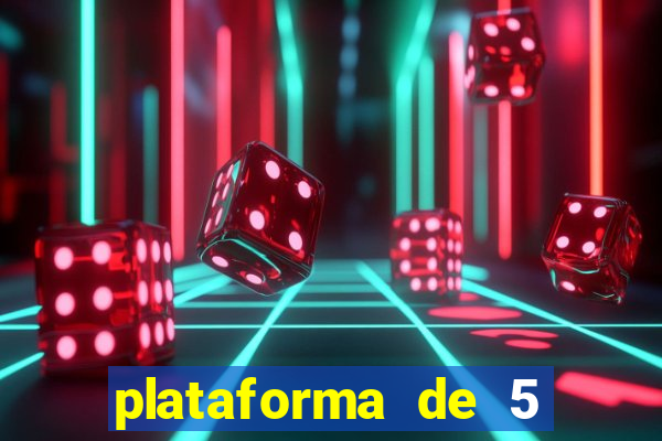 plataforma de 5 reais jogo do tigre