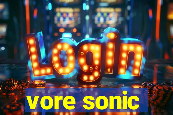 vore sonic