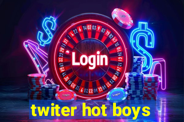 twiter hot boys