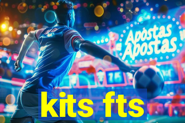 kits fts