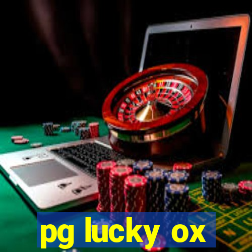 pg lucky ox