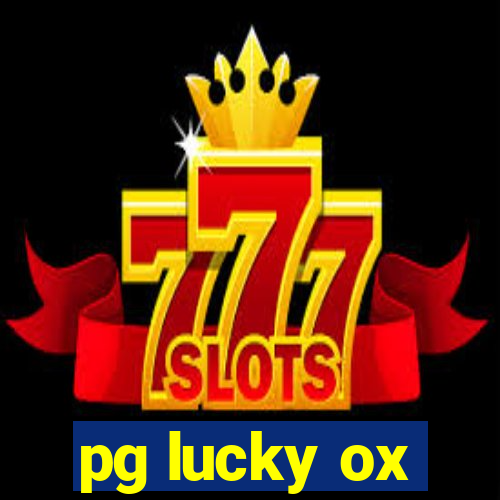 pg lucky ox