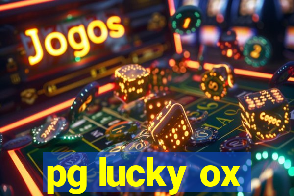 pg lucky ox