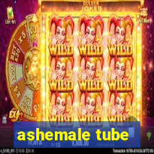 ashemale tube