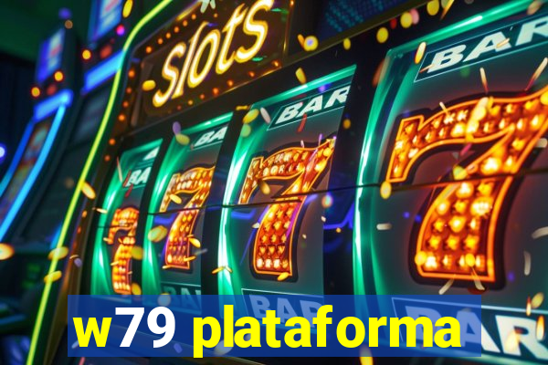 w79 plataforma