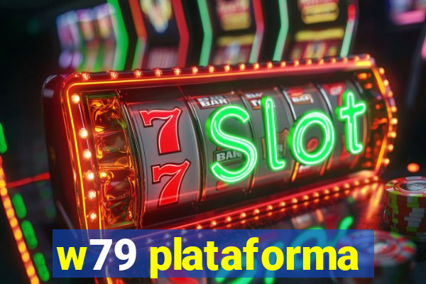 w79 plataforma