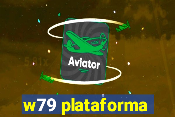 w79 plataforma