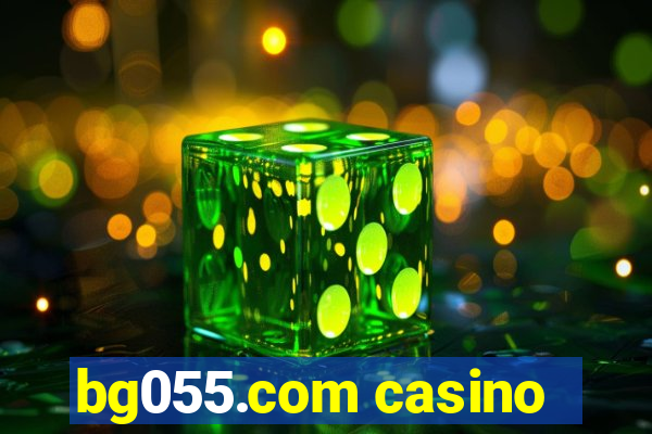 bg055.com casino