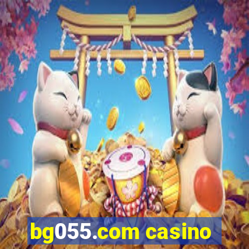 bg055.com casino