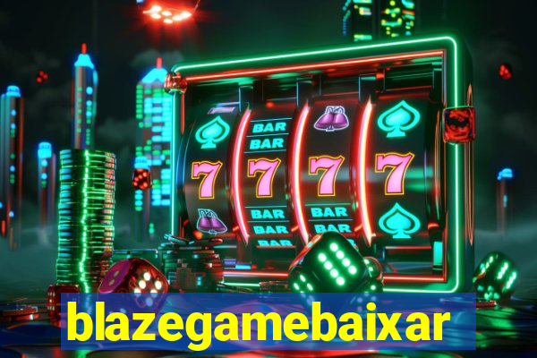 blazegamebaixar