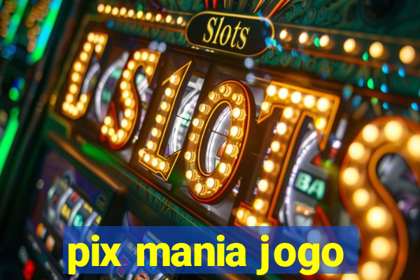 pix mania jogo