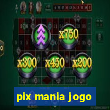 pix mania jogo